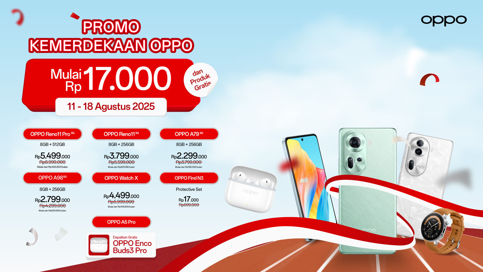 Promo Merdeka! OPPO Tawarkan Diskon Spesial 90 % hingga Cashback Rp170 Ribu